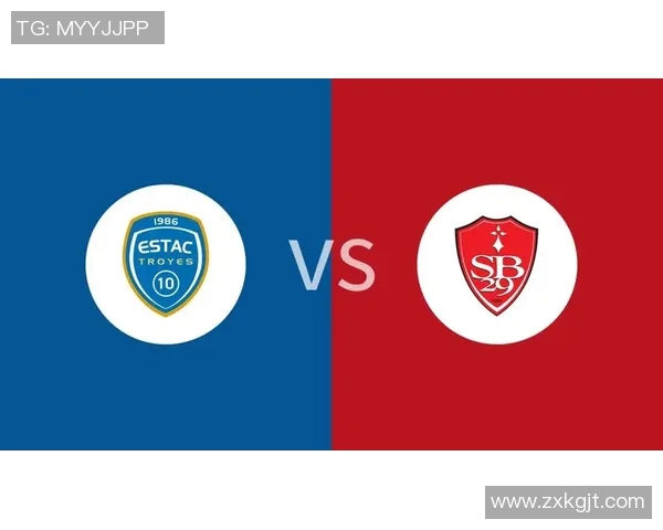 特鲁瓦与南锡对决分析及竞彩推荐全面解读